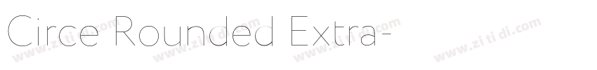 Circe Rounded Extra字体转换
